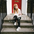 Lucy Rose - Work It Out (Deluxe) 