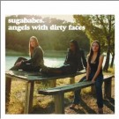 Sugarbabes - Angels with dirty faces